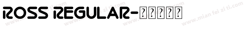 Ross Regular字体转换